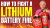 Can You Extinguish A Lithium Ion Battery Fire Explained