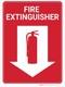 Fire Extinguisher Sign with Arrow Down 10 x 7 to 36 x 27 Multiple Materials